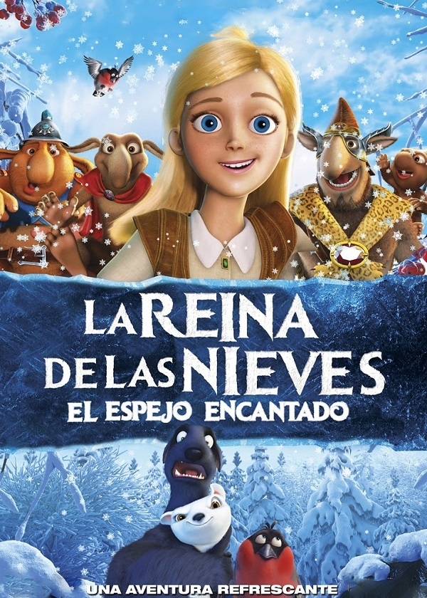 LA REINA DE LAS NIEVES 1 - EL ESPEJO ENCANTADO